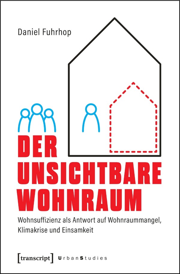 Der unsichtbare Wohnraum